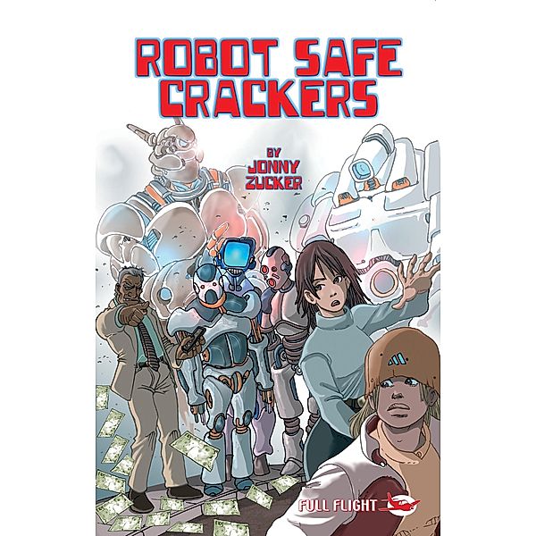 Robot Safe Crackers / Badger Learning, Jonny Zucker