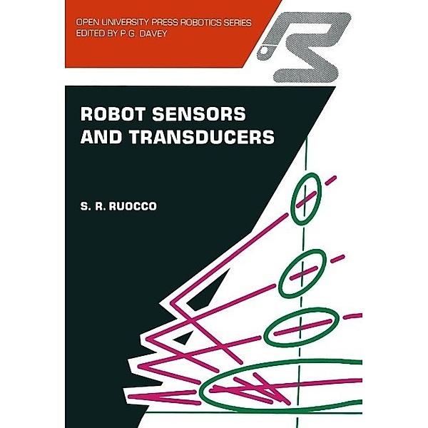 Robot sensors and transducers, S. Ruocco