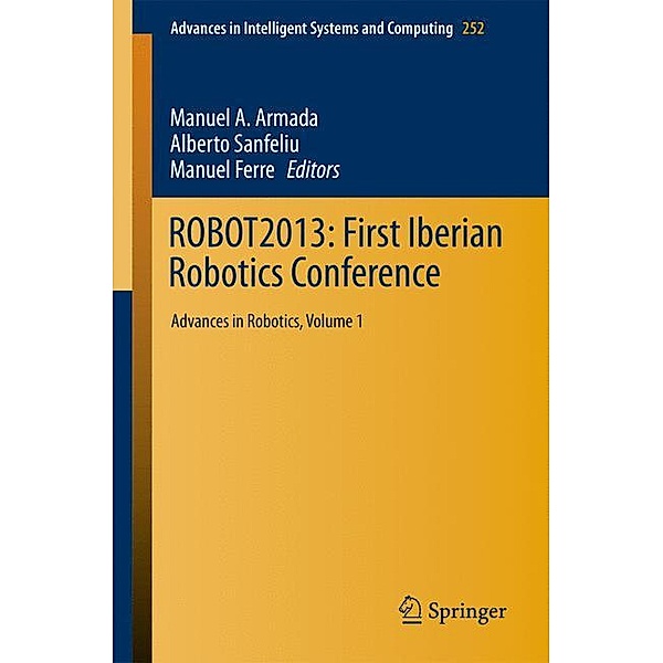 ROBOT2013: First Iberian Robotics Conference.Vol.1