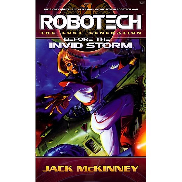 Robotech: Before the Invid Storm / Robotech Bd.21, Jack Mckinney