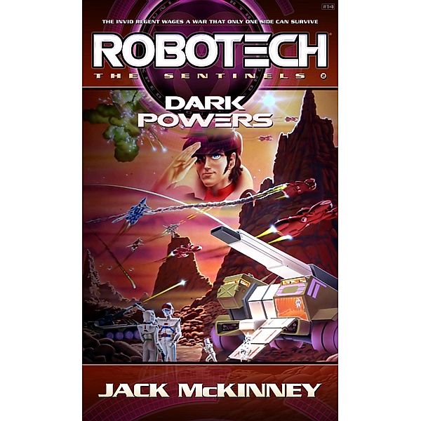 Robotech: Dark Powers / Robotech Bd.14, Jack Mckinney