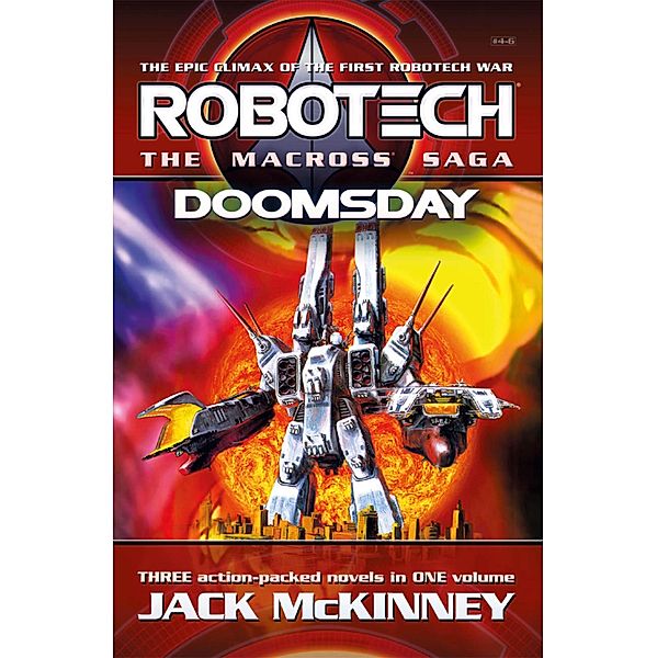 Robotech - The Macross Saga: Doomsday, Vol 4-6, Jack Mckinney