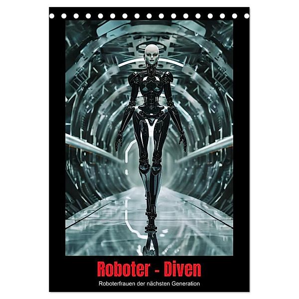Roboter - Diven (Tischkalender 2025 DIN A5 hoch), CALVENDO Monatskalender, Calvendo, thomas meinert