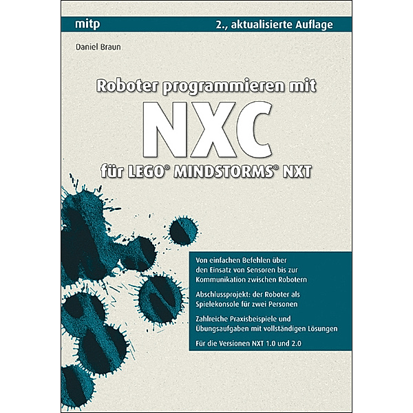Roboter programmieren mit NXC für LEGO MINDSTORMS NXT, Daniel Braun