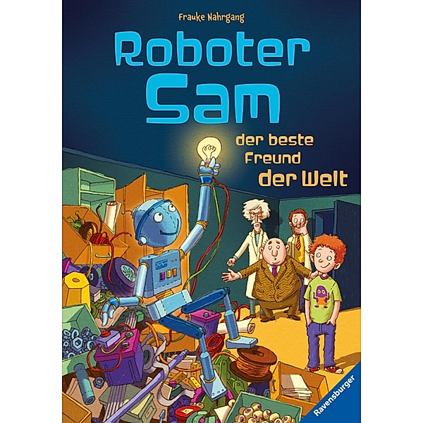Roboter Sam, der beste Freund der Welt, Frauke Nahrgang