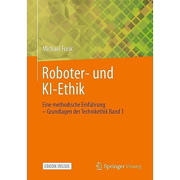 Roboter- und KI-Ethik, Michael Funk