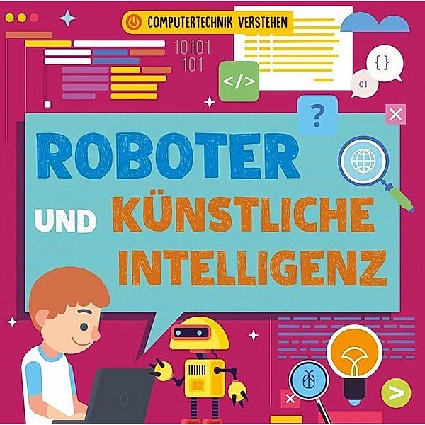 Roboter und künstliche Intelligenz, m. 1 Beilage, Nancy Dickmann