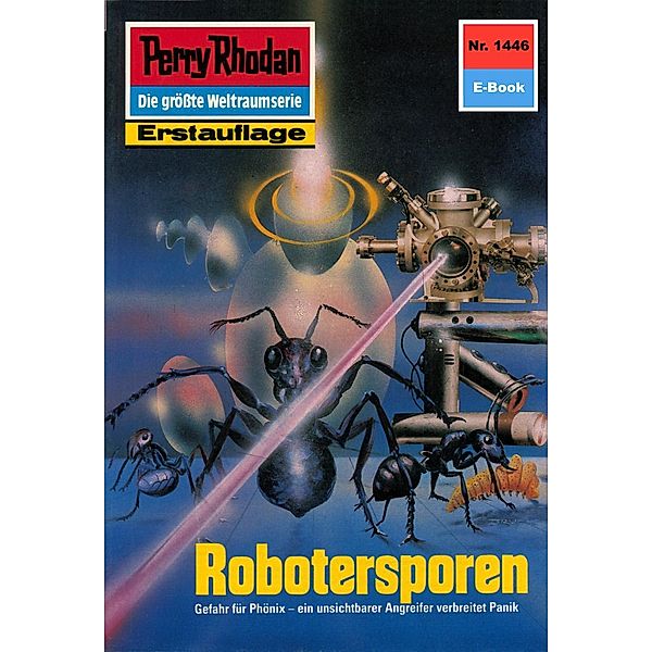 Robotersporen (Heftroman) / Perry Rhodan-Zyklus Die Cantaro Bd.1446, Peter Griese