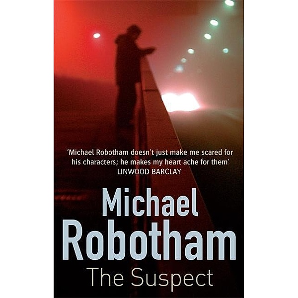 Robotham, M: The Suspect, Michael Robotham