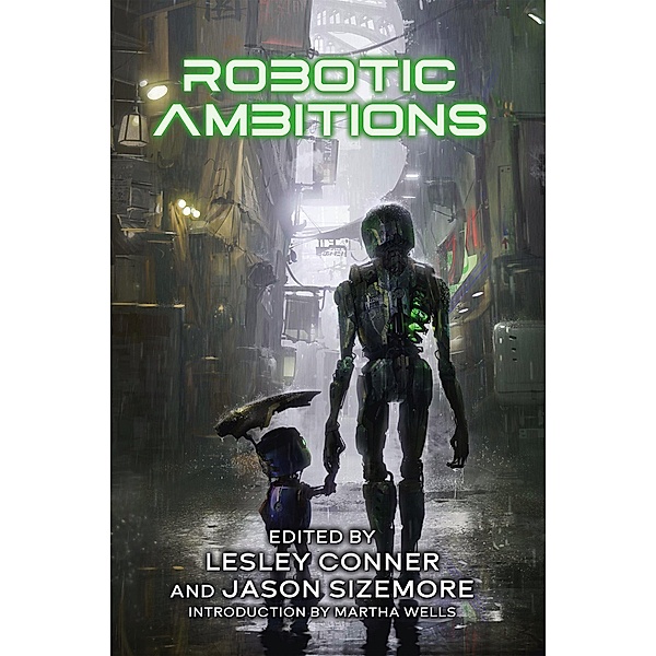 Robotic Ambitions, Lesley Conner, Jason Sizemore