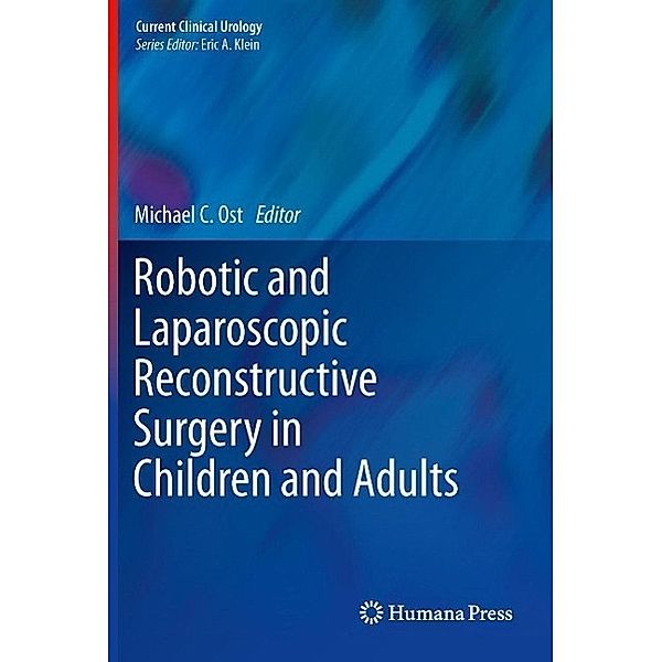Robotic and Laparoscopic Reconstructive Surgery in Children and Adults / Current Clinical Urology