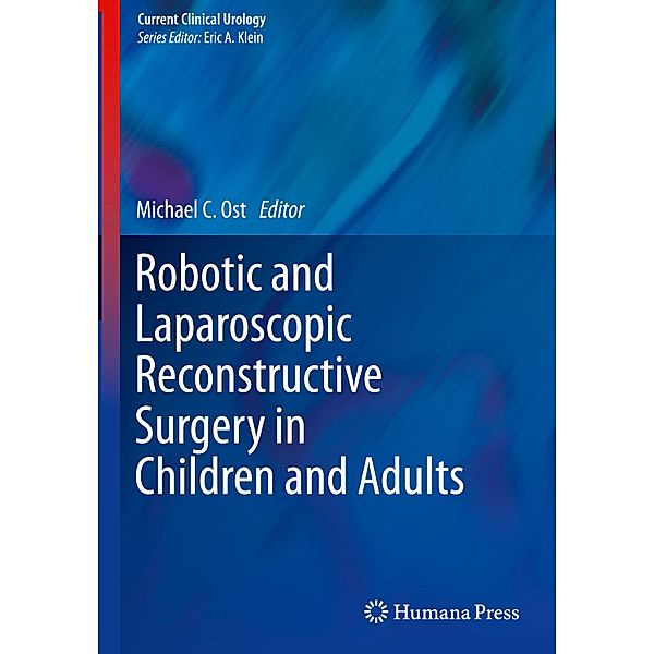 Robotic and Laparoscopic Reconstructive Surgery in Children and Adults