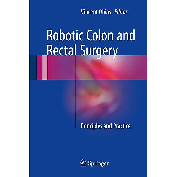 Robotic Colon and Rectal Surgery