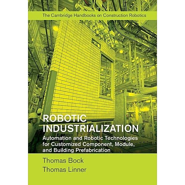 Robotic Industrialization, Thomas Bock
