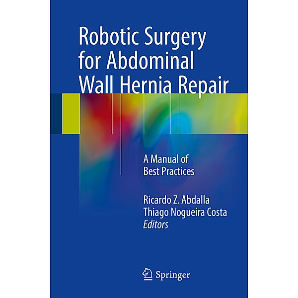 Robotic Surgery for Abdominal Wall Hernia Repair
