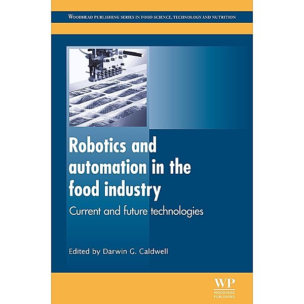 Robotics and Automation in the Food Industry