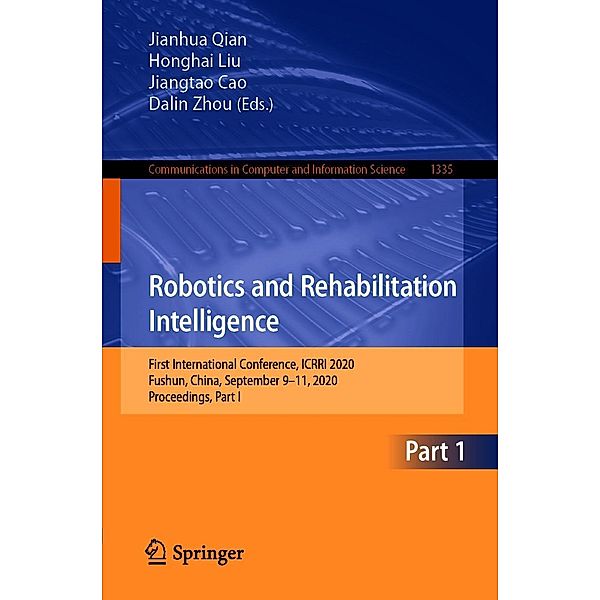 Robotics and Rehabilitation Intelligence / Communications in Computer and Information Science Bd.1335
