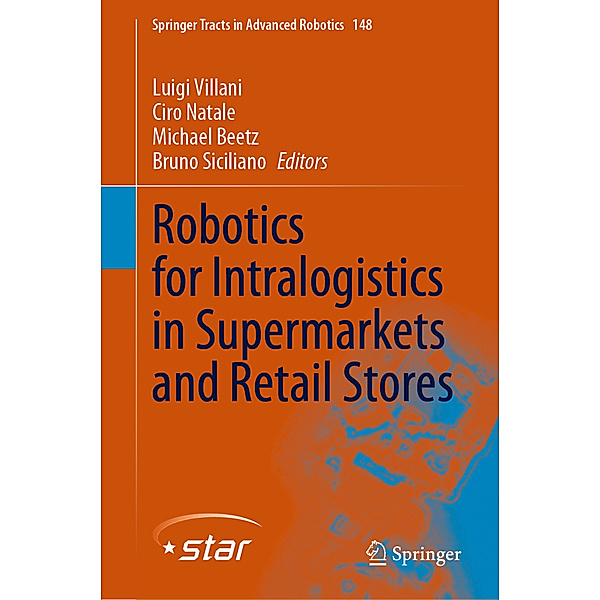 Robotics for Intralogistics in Supermarkets and Retail Stores