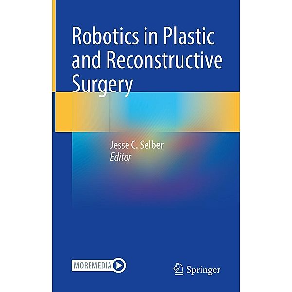 Robotics in Plastic and Reconstructive Surgery