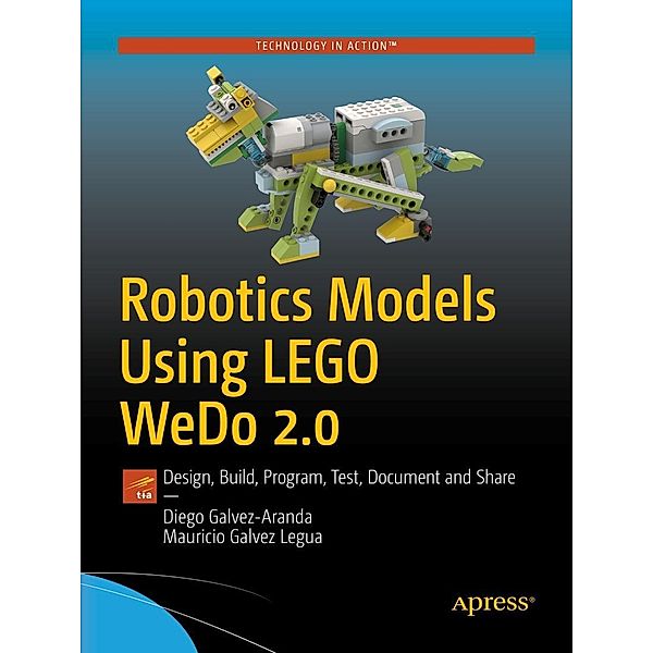 Robotics Models Using LEGO WeDo 2.0, Diego Galvez-Aranda, Mauricio Galvez Legua