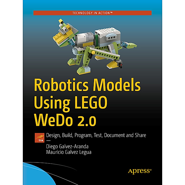 Robotics Models Using LEGO WeDo 2.0, Diego Galvez-Aranda, Mauricio Galvez Legua