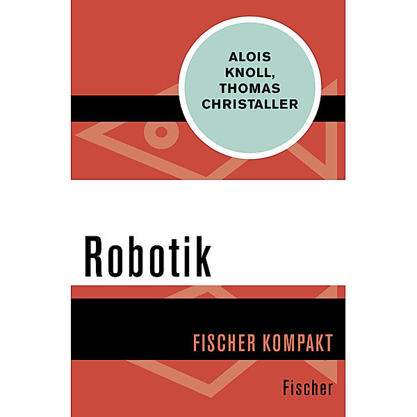 Robotik, Alois Knoll, Thomas Christaller