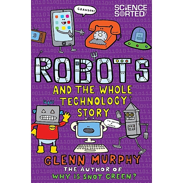Robots and the Whole Technology Story, Glenn Murphy