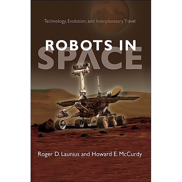 Robots in Space, Roger D. Launius