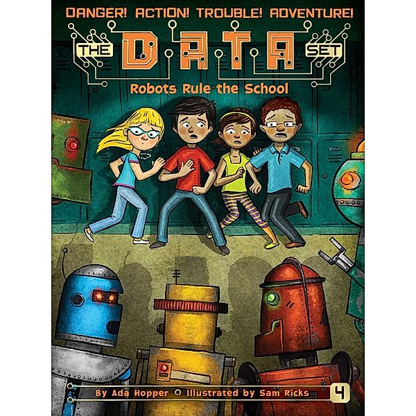 Robots Rule the School, Ada Hopper