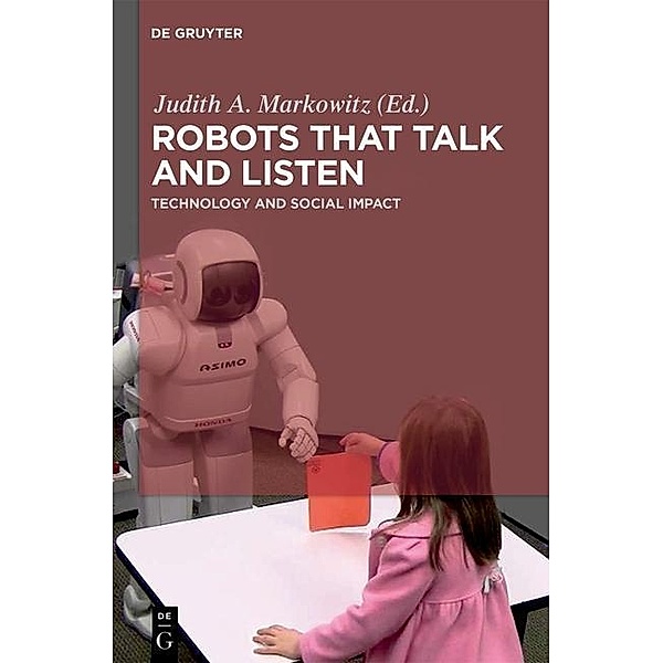 Robots that Talk and Listen