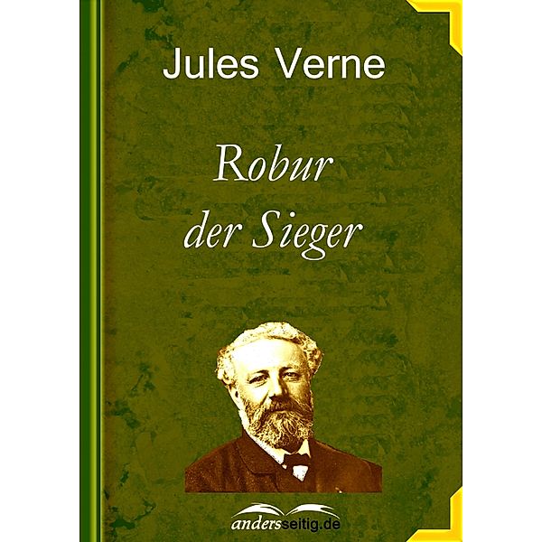 Robur der Sieger, Jules Verne