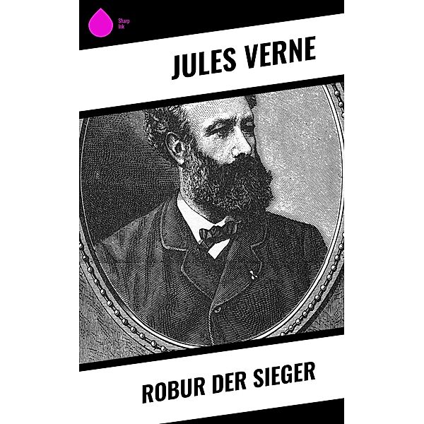 Robur der Sieger, Jules Verne