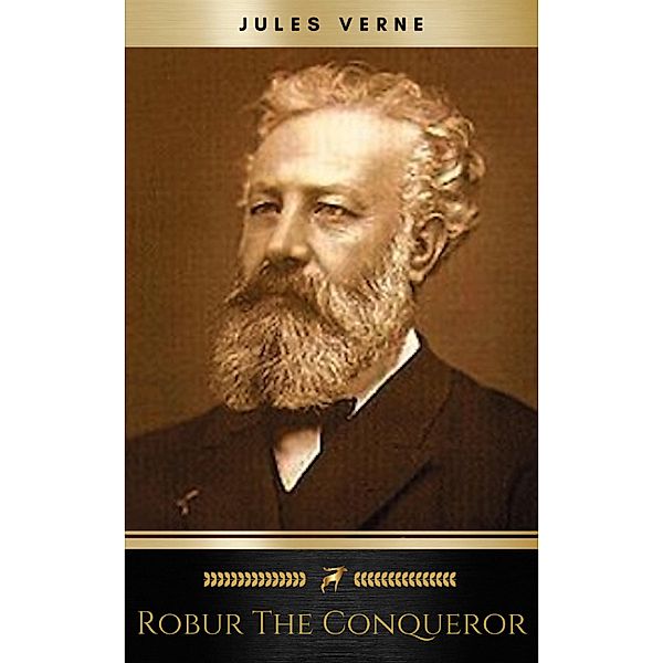 Robur the Conqueror, Jules Verne