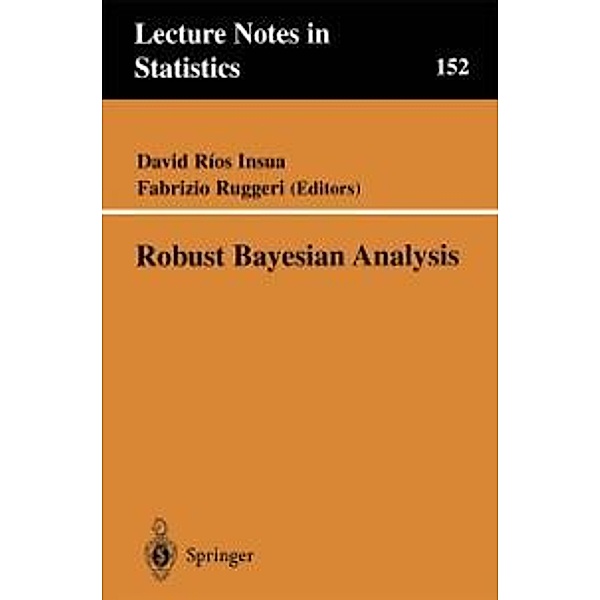 Robust Bayesian Analysis / Lecture Notes in Statistics Bd.152