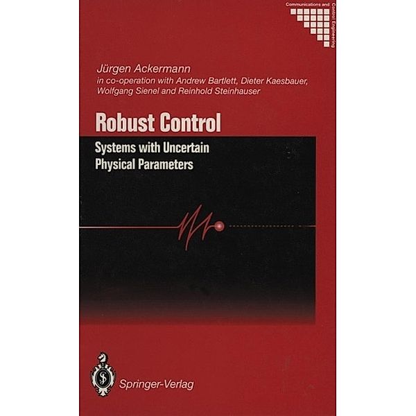 Robust Control / Communications and Control Engineering, Jürgen Ackermann