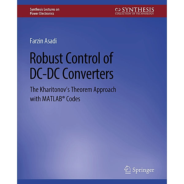 Robust Control of DC-DC Converters, Farzin Asadi