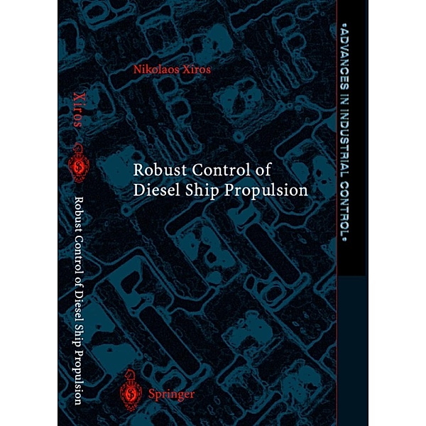 Robust Control of Diesel Ship Propulsion, Nikolaos Xiros