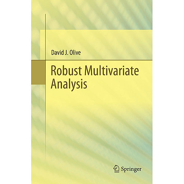 Robust Multivariate Analysis, David J. Olive