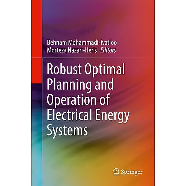 Robust Optimal Planning and Operation of Electrical Energy Systems