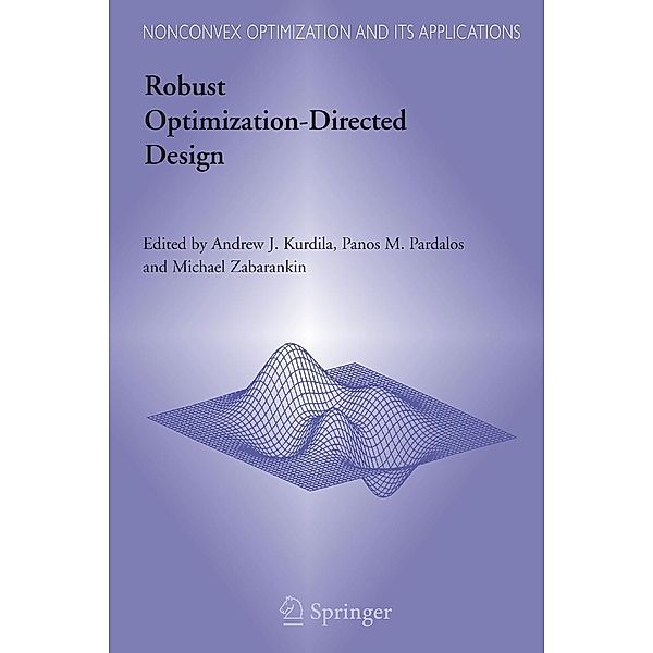 Robust Optimization-Directed Design / Nonconvex Optimization and Its Applications Bd.81