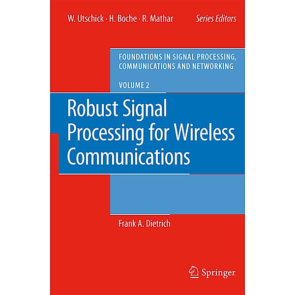 Robust Signal Processing for Wireless Communications, Frank Dietrich