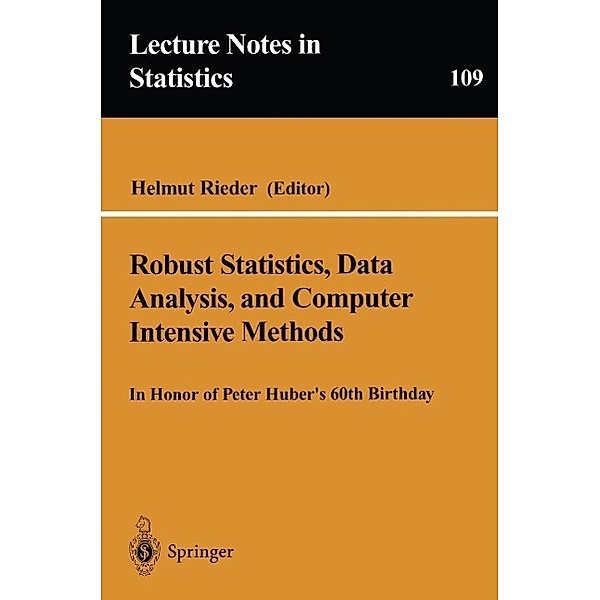 Robust Statistics, Data Analysis, and Computer Intensive Methods / Lecture Notes in Statistics Bd.109