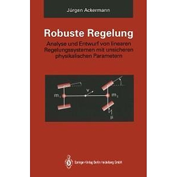 Robuste Regelung, Jürgen Ackermann