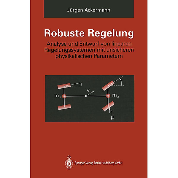 Robuste Regelung, Jürgen Ackermann