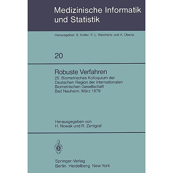 Robuste Verfahren / Medizinische Informatik, Biometrie und Epidemiologie Bd.20