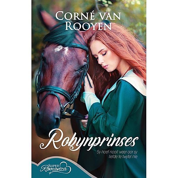 Robynprinses (SuperRomanza), Corne van Rooyen