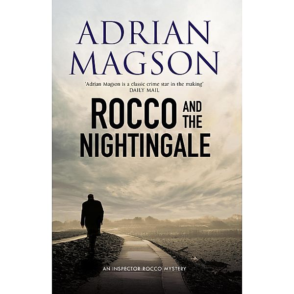 Rocco and the Nightingale / Inspector Lucas Rocco Bd.5, Adrian Magson
