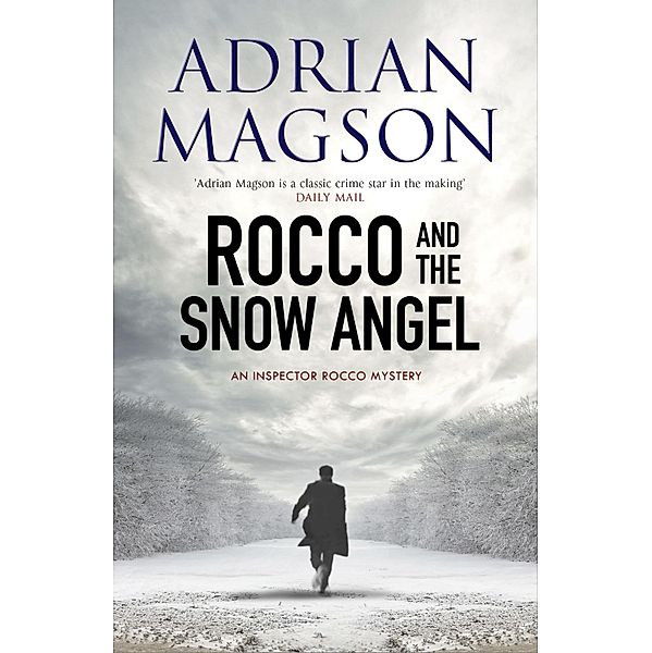 Rocco and the Snow Angel, Adrian Magson