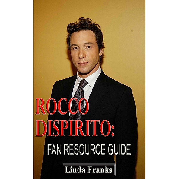 Rocco DiSpirito Fan Resource Guide, Linda Franks