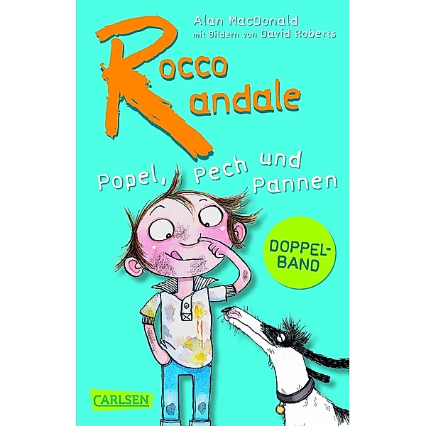 Rocco Randale - Popel, Pech und Pannen, Alan Macdonald